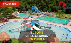 Los mejores lugares con albercas en Puebla 2021