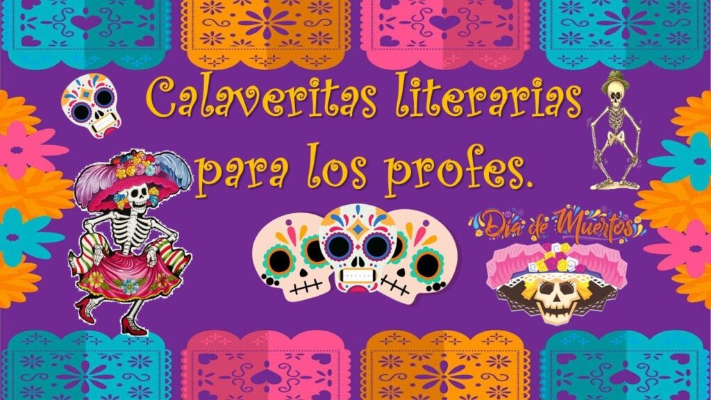 Calaveras Literarias Chistosas: Creando Risas para Maestros Amados 1 Calaveras Literarias Chistosas: Creando Risas para Maestros Amados