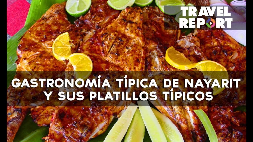 Descubriendo la Exquisita Gastronomía de Nayarit Auténtica 1 Descubriendo la Exquisita Gastronomía de Nayarit Auténtica