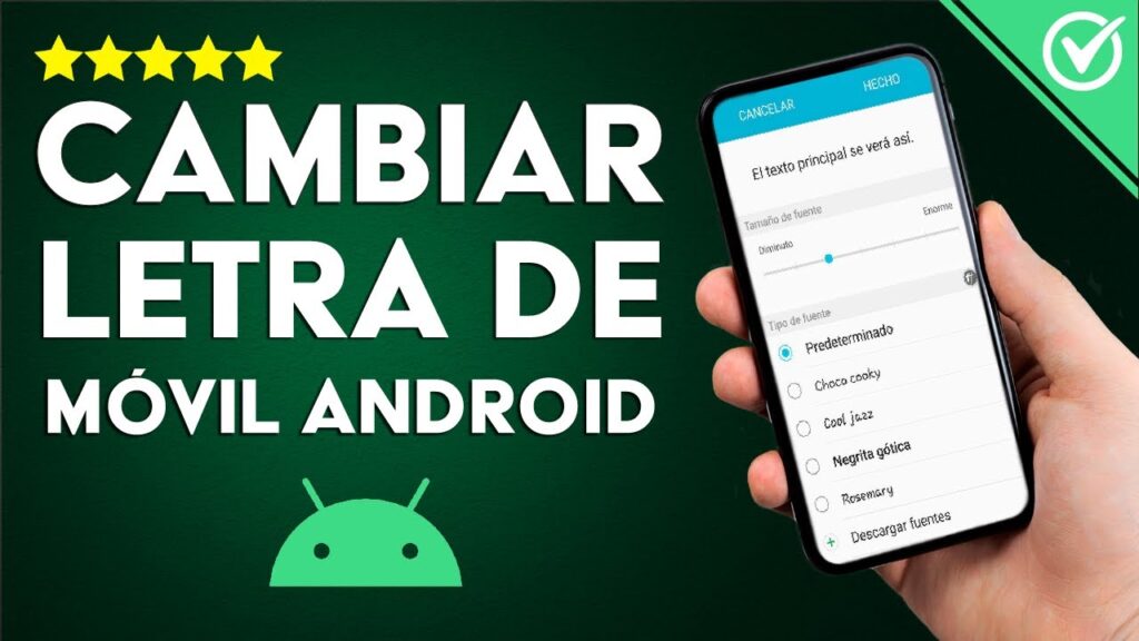 Cambiar la fuente en un smartphone Android gratis