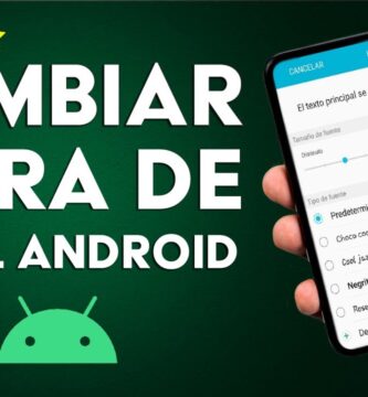 Cambiar la fuente en un smartphone Android gratis